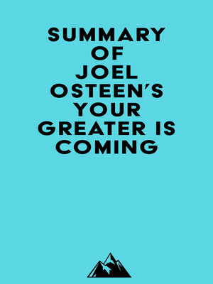 cover image of Summary of Joel Osteen's Your Greater Is Coming